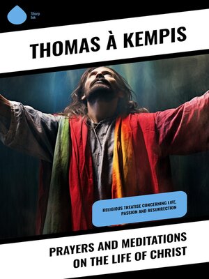 cover image of Prayers and Meditations on the Life of Christ